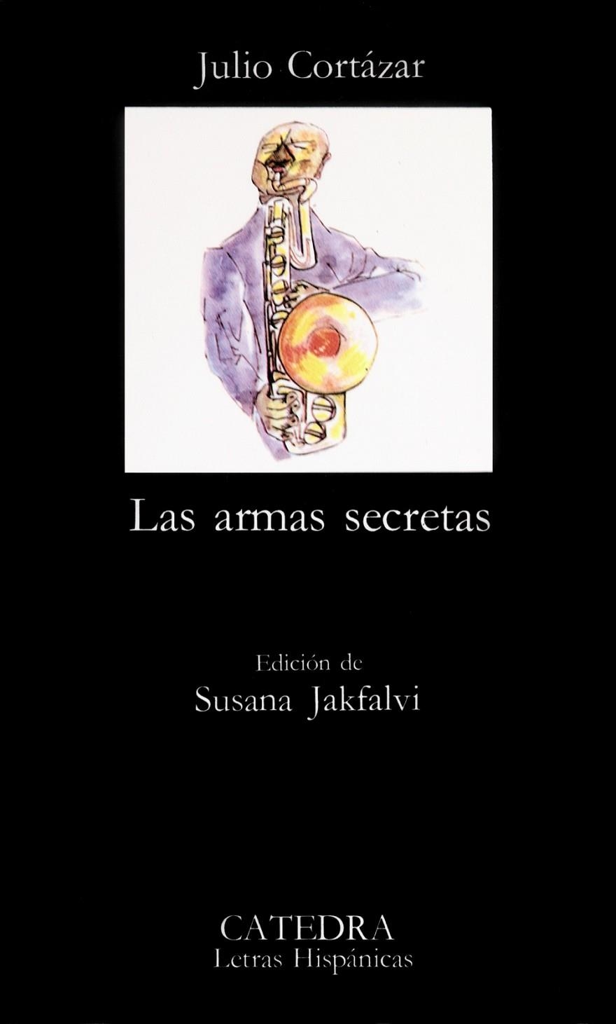 ARMAS SECRETAS, LAS | 9788437601199 | CORTAZAR, JULIO | Llibres.cat | Llibreria online en català | La Impossible Llibreters Barcelona