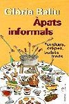 Àpats informals. Fondues, raclettes, bufets freds | 9788482562469 | Baliu, Glòria | Llibres.cat | Llibreria online en català | La Impossible Llibreters Barcelona