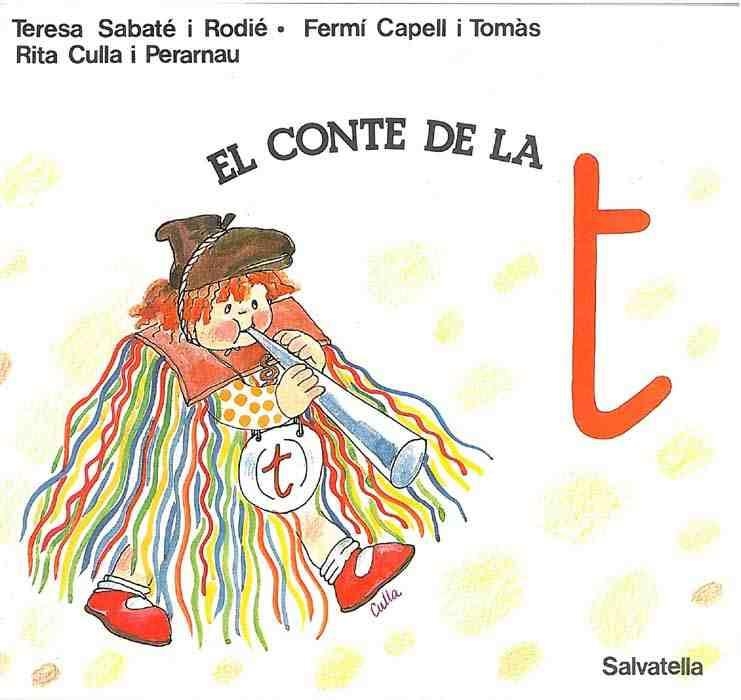 El conte de la lletra T | 9788472102705 | Sabaté i Rodié, Teresa ; Capell, Fermí | Llibres.cat | Llibreria online en català | La Impossible Llibreters Barcelona