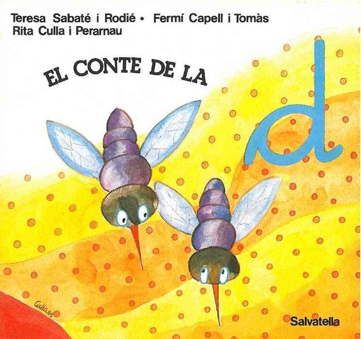 El conte de la lletra D | 9788472103436 | Sabaté i Rodié, Teresa ; Capell, Fermí | Llibres.cat | Llibreria online en català | La Impossible Llibreters Barcelona