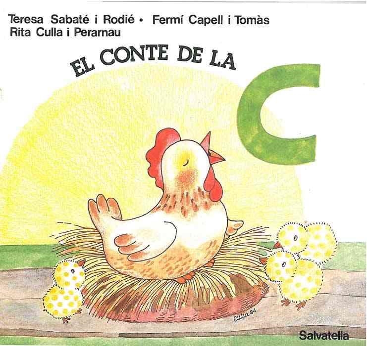 El conte de la lletra C | 9788472102637 | Sabaté i Rodié, Teresa ; Capell, Fermí | Llibres.cat | Llibreria online en català | La Impossible Llibreters Barcelona