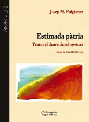 Estimada pàtria. Tenim el deure de sobreviure | 9788479353032 | Puigjaner i Matas, Josep Maria | Llibres.cat | Llibreria online en català | La Impossible Llibreters Barcelona