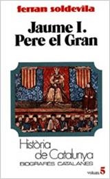 Jaume I. Pere el Gran (Tom V) | 9788431618087 | Soldevila, Ferran | Llibres.cat | Llibreria online en català | La Impossible Llibreters Barcelona