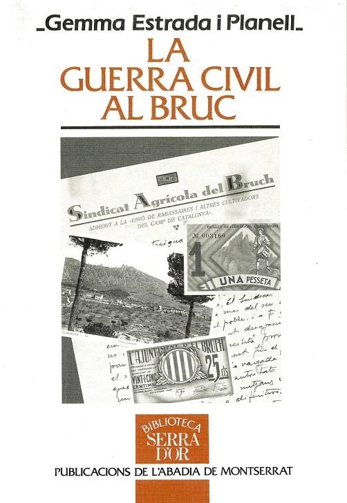 La guerra civil al Bruc | 9788478266791 | Estrada i Planell, Gemma | Llibres.cat | Llibreria online en català | La Impossible Llibreters Barcelona