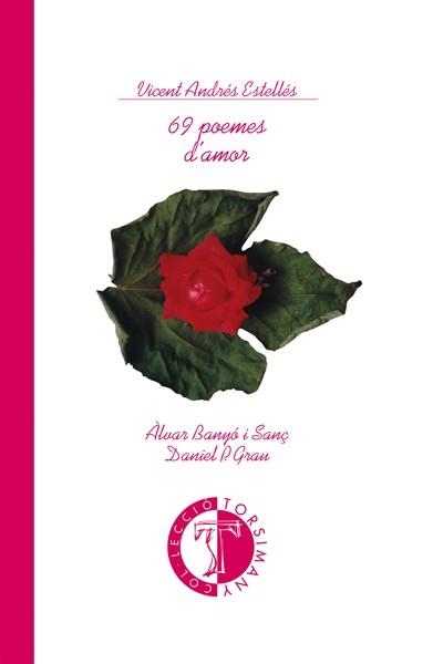 69 Poemes d'amor | 9788486390921 | Andrés i Estellés, Vicent | Llibres.cat | Llibreria online en català | La Impossible Llibreters Barcelona