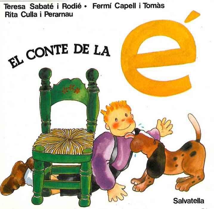 El conte de la lletra É-È | 9788472102170 | Sabaté i Rodié, Teresa ; Capell, Fermí | Llibres.cat | Llibreria online en català | La Impossible Llibreters Barcelona