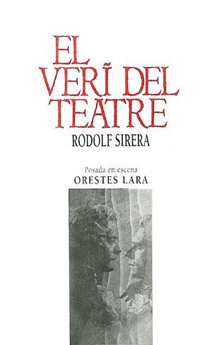 VERI DEL TEATRE, EL | 9788479351731 | Sirera, Rodolf | Llibres.cat | Llibreria online en català | La Impossible Llibreters Barcelona