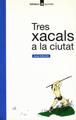 Tres xacals a la ciutat | 9788424681296 | Josep Vallverdú\Jordi Bulbena | Llibres.cat | Llibreria online en català | La Impossible Llibreters Barcelona