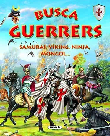 BUSCA GUERRERS | 9788430573806 | Susaeta, Equipo | Llibres.cat | Llibreria online en català | La Impossible Llibreters Barcelona