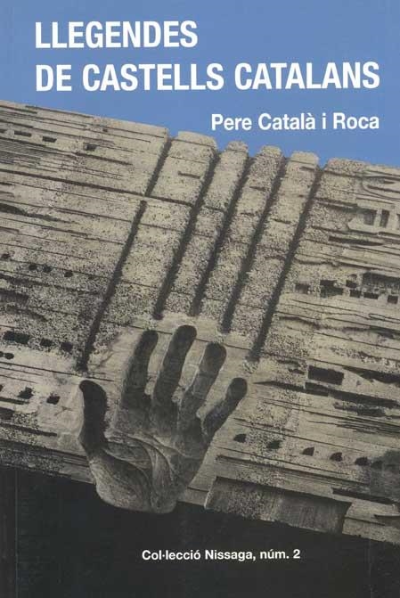 Llegendes de castells catalans | 9788423202140 | Català i Roca, Pere | Llibres.cat | Llibreria online en català | La Impossible Llibreters Barcelona