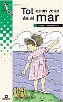 Tot quan veus és el mar | 9788424681142 | Janer i Manila, Gabriel ; Arànega, Mercè | Llibres.cat | Llibreria online en català | La Impossible Llibreters Barcelona