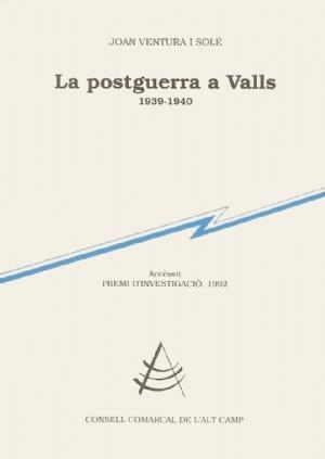 La postguerra a Valls (1939-1940) | 9788460611936 | Ventura i Solé, Joan | Llibres.cat | Llibreria online en català | La Impossible Llibreters Barcelona