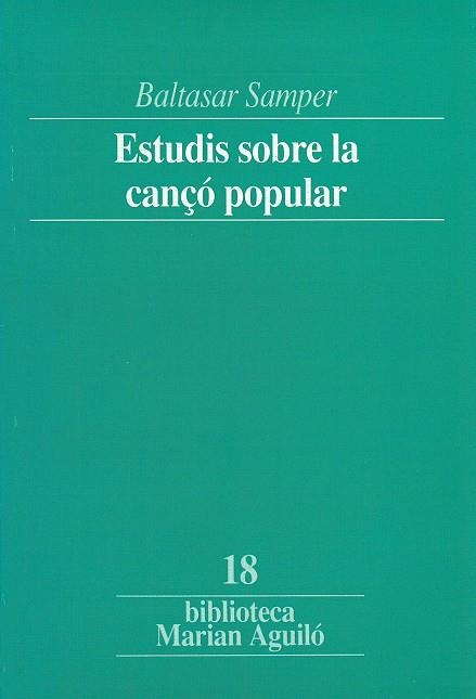 Estudis sobre la cançó popular | 9788478265251 | Massot i Muntaner, Josep | Llibres.cat | Llibreria online en català | La Impossible Llibreters Barcelona