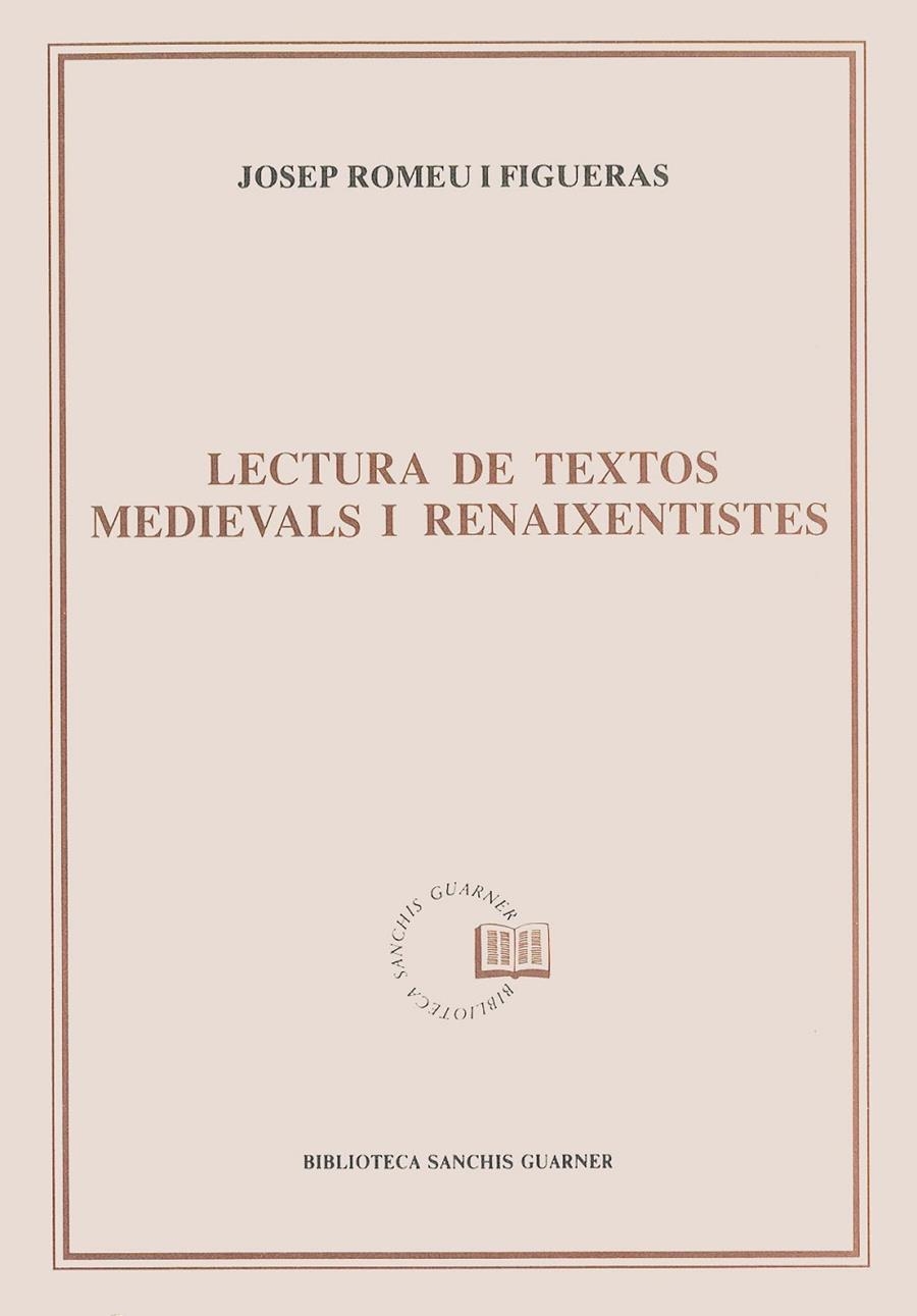 Lectura de textos medievals i renaixentistes. | 9788478264995 | Romeu i Figueras, Josep | Llibres.cat | Llibreria online en català | La Impossible Llibreters Barcelona