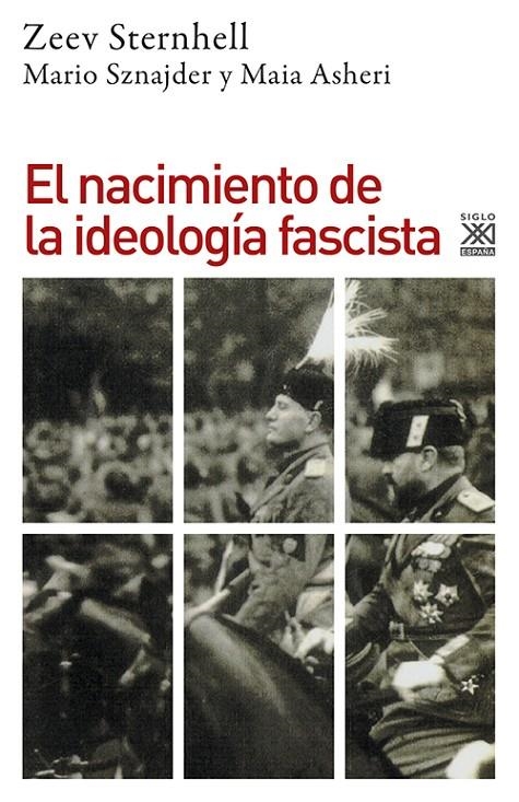 NACIMIENTO DE LA IDEOLOGIA FASCISTA, EL | 9788432308550 | STERNHELL, ZEEV ; SZNAJDER,MARIO ; ASHER | Llibres.cat | Llibreria online en català | La Impossible Llibreters Barcelona