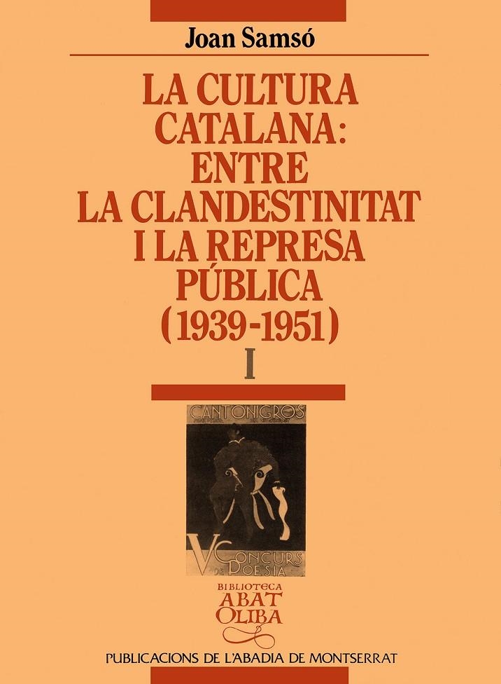 La cultura catalana entre la clandestinitat i la represa pública (1939-1951), vol. I. | 9788478265367 | Samsó, Joan | Llibres.cat | Llibreria online en català | La Impossible Llibreters Barcelona