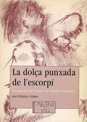 La dolça punxada de l'escorpí | 9788479352417 | Pallarés i Gómez, Joan | Llibres.cat | Llibreria online en català | La Impossible Llibreters Barcelona