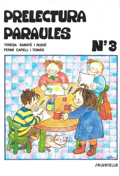 Prelectura Paraules 3 | 9788472102989 | Sabaté i Rodié, Teresa ; Capell, Fermí | Llibres.cat | Llibreria online en català | La Impossible Llibreters Barcelona