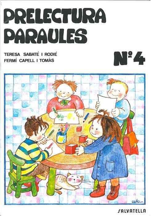 Prelectura Paraules 4 | 9788472102996 | Sabaté i Rodié, Teresa ; Capell, Fermí | Llibres.cat | Llibreria online en català | La Impossible Llibreters Barcelona