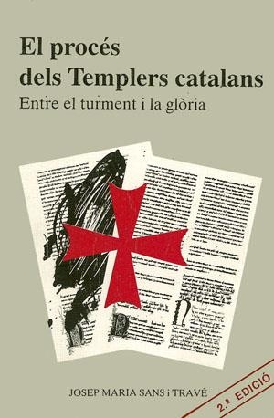 El procès dels templers catalans | 9788479350116 | Sans i Travé, Josep Maria | Llibres.cat | Llibreria online en català | La Impossible Llibreters Barcelona