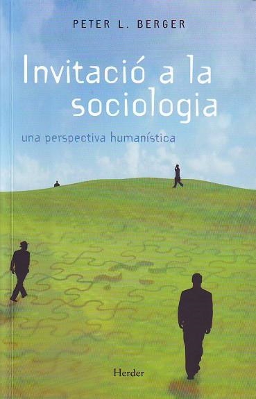 INVITACIO A LA SOCIOLOGIA | 9788425415302 | BERGER, PETER L. | Llibres.cat | Llibreria online en català | La Impossible Llibreters Barcelona