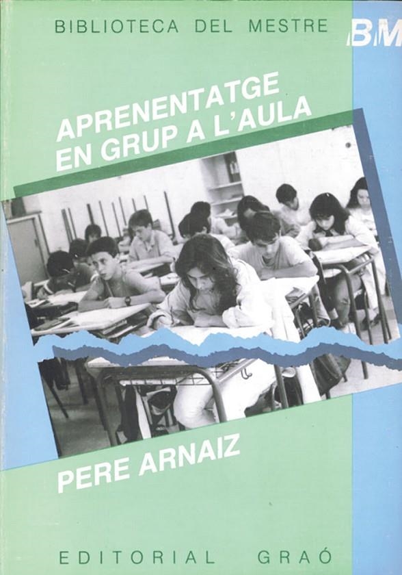 Aprenentatge en grup a l'aula | 9788485729456 | Arnaiz, Pere | Llibres.cat | Llibreria online en català | La Impossible Llibreters Barcelona