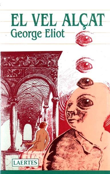 El vel alçat | 9788475840956 | Eliot, George | Llibres.cat | Llibreria online en català | La Impossible Llibreters Barcelona