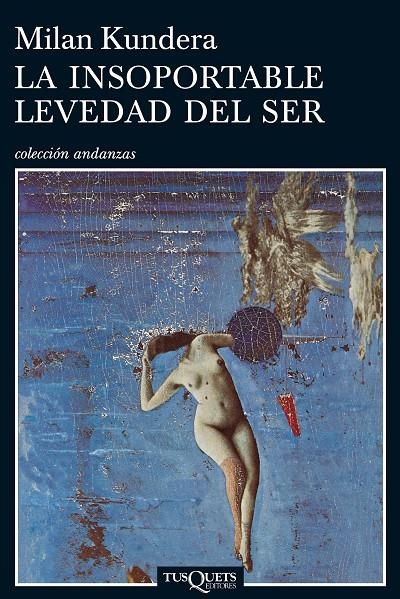 INSOPORTABLE LEVEDAD DEL SER, LA | 9788472232259 | KUNDERA, MILAN | Llibres.cat | Llibreria online en català | La Impossible Llibreters Barcelona