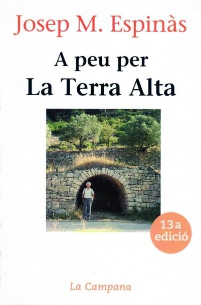 A peu per la Terra Alta | 9788486491246 | Espinàs, Josep Maria | Llibres.cat | Llibreria online en català | La Impossible Llibreters Barcelona