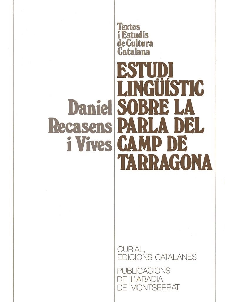 Estudi lingüístic sobre la parla del Camp de Tarragona. | 9788472026780 | Recasens, Daniel | Llibres.cat | Llibreria online en català | La Impossible Llibreters Barcelona