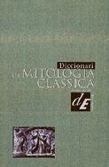 Diccionari de mitologia clàssica | 9788441227897 | Grant, Michael ; Hazel, John | Llibres.cat | Llibreria online en català | La Impossible Llibreters Barcelona