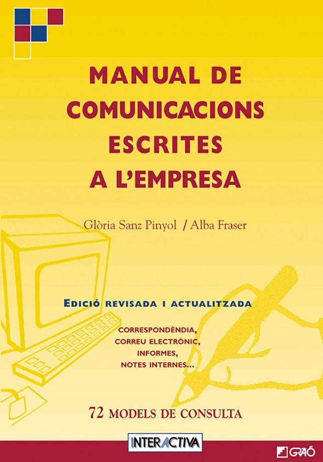 Manual de comunicacions escrites a l'empresa | 9788478271832 | Sanz Pinyol, Glòria ; Fraser, Alba | Llibres.cat | Llibreria online en català | La Impossible Llibreters Barcelona