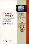 El sublim i el vulgar. Els intel·lectuals i la "cultura de masses" | 9788482566139 | Busquet, Jordi | Llibres.cat | Llibreria online en català | La Impossible Llibreters Barcelona