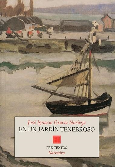 EN UN JARDIN TENEBROSO | 9788481912012 | GRACIA NORIEGA, JOSE IGNACIO | Llibres.cat | Llibreria online en català | La Impossible Llibreters Barcelona