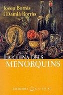 La cuina dels menorquins | 9788483005279 | Borràs, Josep ; Borràs, Damià | Llibres.cat | Llibreria online en català | La Impossible Llibreters Barcelona