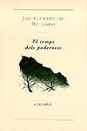 El temps dels poderosos | 9788483004791 | Delgado, Josep Francesc | Llibres.cat | Llibreria online en català | La Impossible Llibreters Barcelona