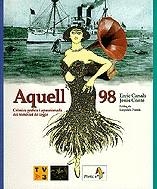 Aquell 1898. Crònica gràfica i apassionada del tombant de segle | 9788473065030 | Canals, Enric ; Conte, Jesús | Llibres.cat | Llibreria online en català | La Impossible Llibreters Barcelona