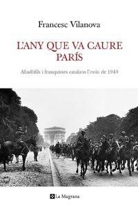 L'any que va caure París | 9788482640792 | Vilanova, Francesc | Llibres.cat | Llibreria online en català | La Impossible Llibreters Barcelona