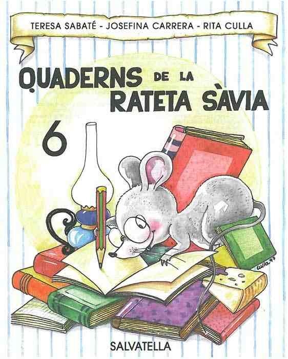 Quadern Rateta sàvia 6 majúscula | 9788472109186 | Sabaté i Rodié, Teresa ; Culla Perarnau, Rita | Llibres.cat | Llibreria online en català | La Impossible Llibreters Barcelona