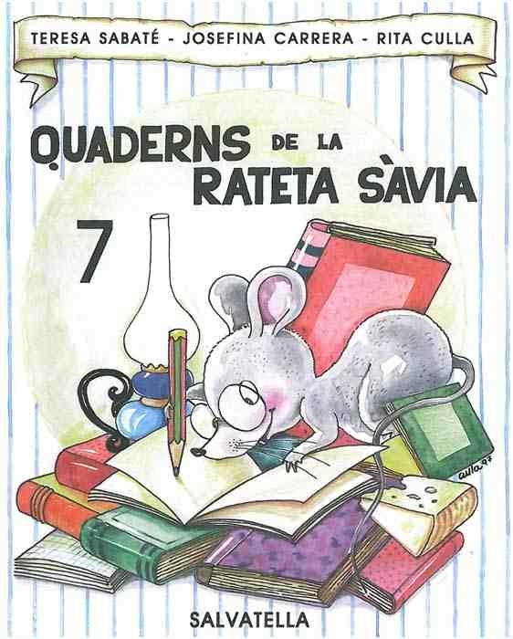 Quadern Rateta sàvia 7 majúscula | 9788472109193 | Sabaté i Rodié, Teresa ; Culla Perarnau, Rita | Llibres.cat | Llibreria online en català | La Impossible Llibreters Barcelona