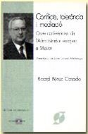 CONFLICTE TOLERANCIA I MEDIACIO | 9788486574598 | PEREZ CASADO, RICARD | Llibres.cat | Llibreria online en català | La Impossible Llibreters Barcelona