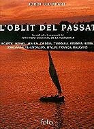 L'oblit del passat | 9788441309098 | Llompart, Jordi | Llibres.cat | Llibreria online en català | La Impossible Llibreters Barcelona