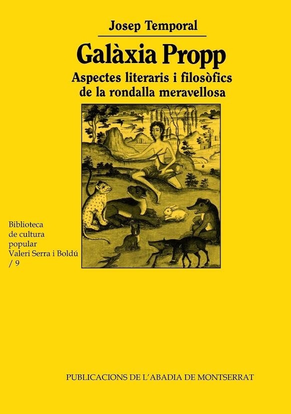 Galàxia Propp. Aspectes literaris i filosòfics de la rondalla meravellosa | 9788478269297 | Temporal, Josep | Llibres.cat | Llibreria online en català | La Impossible Llibreters Barcelona