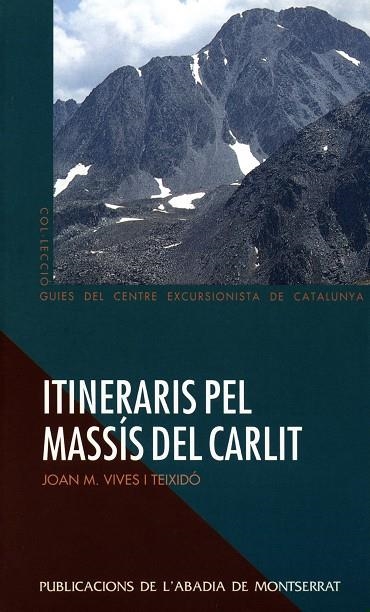 Itineraris pel massís del Carlit | 9788478269051 | Vives i Teixidó, Joan M. | Llibres.cat | Llibreria online en català | La Impossible Llibreters Barcelona