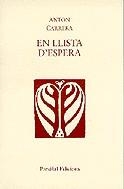 En llista d'espera | 9788487265884 | Carrera i Busquets, Anton | Llibres.cat | Llibreria online en català | La Impossible Llibreters Barcelona