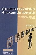 Grans economistes d'abans de Keynes. Una introducció a la vida i l'obr | 9788482563923 | Blaug, Mark | Llibres.cat | Llibreria online en català | La Impossible Llibreters Barcelona