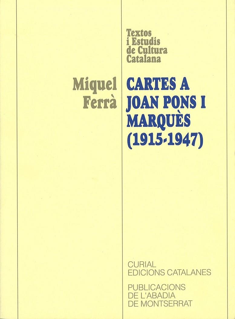 Cartes a Joan Pons i Marquès (1915-1947) | 9788478268658 | Ferrà i Joan, Miquel | Llibres.cat | Llibreria online en català | La Impossible Llibreters Barcelona