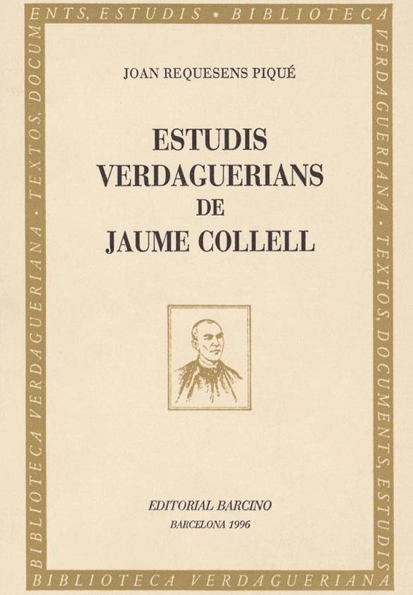 ESTUDIS VERDAGUERIANS DE JAUME COLLELL | 9788472266704 | REQUESENS PIQUE, JOAN | Llibres.cat | Llibreria online en català | La Impossible Llibreters Barcelona