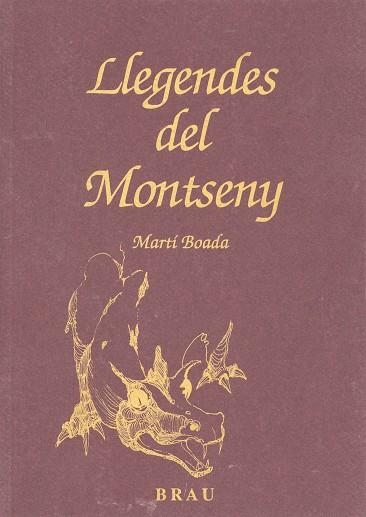 Llegendes del Montseny | 9788488589163 | Boada i Juncà, Martí | Llibres.cat | Llibreria online en català | La Impossible Llibreters Barcelona