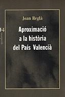 Aproximació a la història del País Valencià | 9788475023632 | Reglà i Campistol, Joan | Llibres.cat | Llibreria online en català | La Impossible Llibreters Barcelona